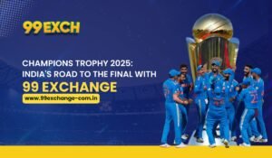 Read more about the article Champions Trophy 2025: India’s Road to the Final with 99 Exchange